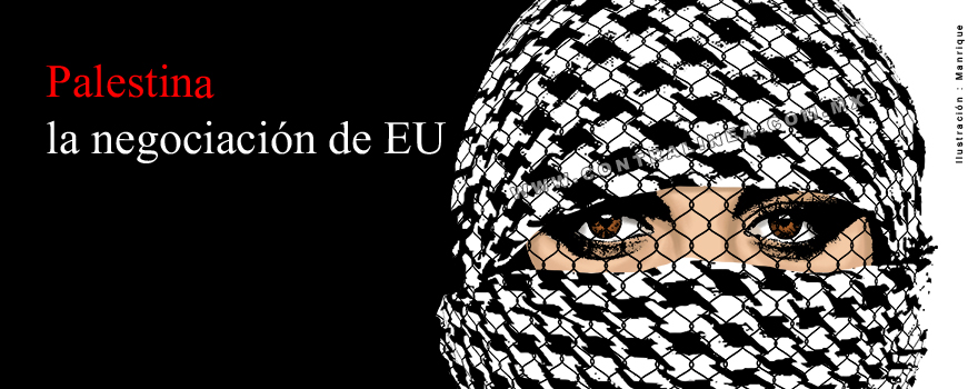 Palestinos, “moneda de cambio” de EU en Oriente Medio