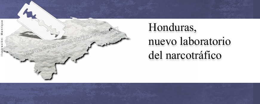 Narcotráfico en Honduras: llegan los cárteles