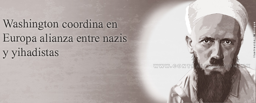 La CIA coordina una alianza de nazis y yihadistas