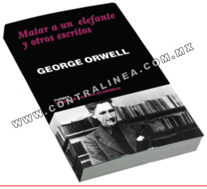 Los 10 ensayos periodísticos de Orwell