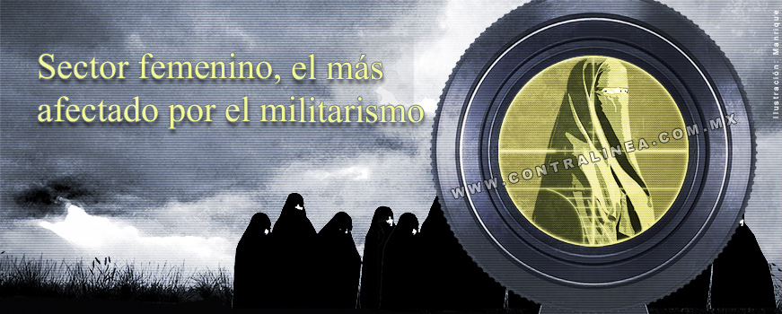 Mujeres acosadas por el militarismo