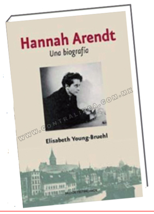 Hannah Arendt: una biografía