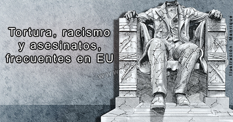 Estados Unidos queda desnudo en derechos humanos