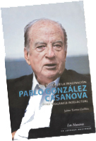 La biografía intelectual de Pablo González Casanova