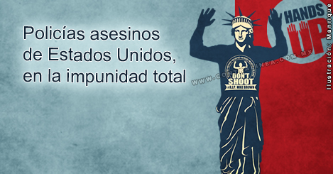 Policías asesinos de Estados Unidos, en la impunidad total