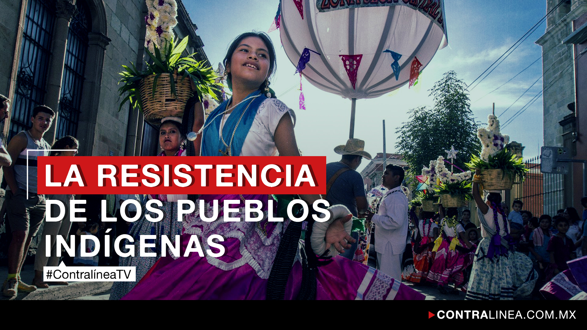 Video: La resistencia de los pueblos indígenas