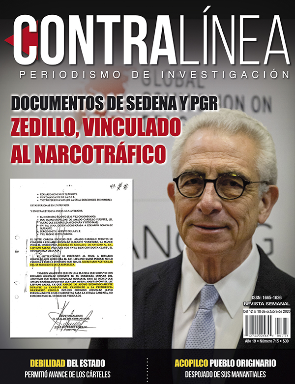 Contralínea 715 - Corrupción de 5 expresidentes: PGR confirmó vínculos de Zedillo y su familia con el narcotráfico