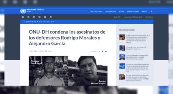 ONU condena asesinatos de los defensores Alejandro García y Rodrigo Morales