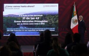 México tendrá 43 nuevas Áreas Naturales Protegidas en 4.4 millones de ha