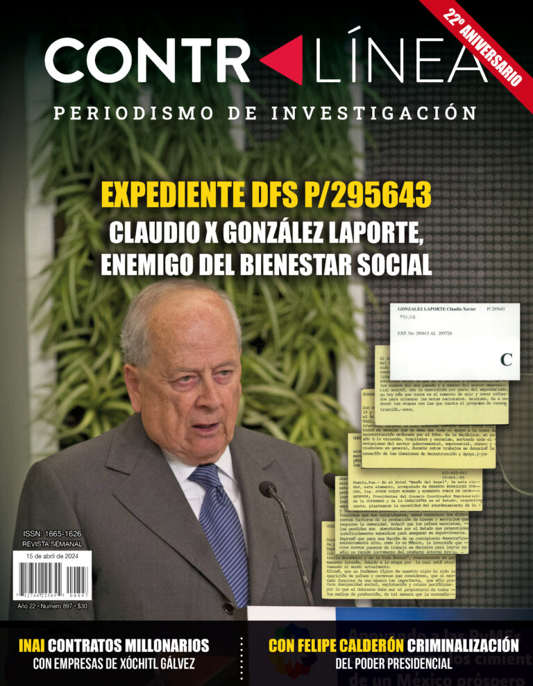 Contralínea-El expediente P/295643 de la DFS sobre Claudio X González Laporte retrata al empresario como enemigo del bienestar social