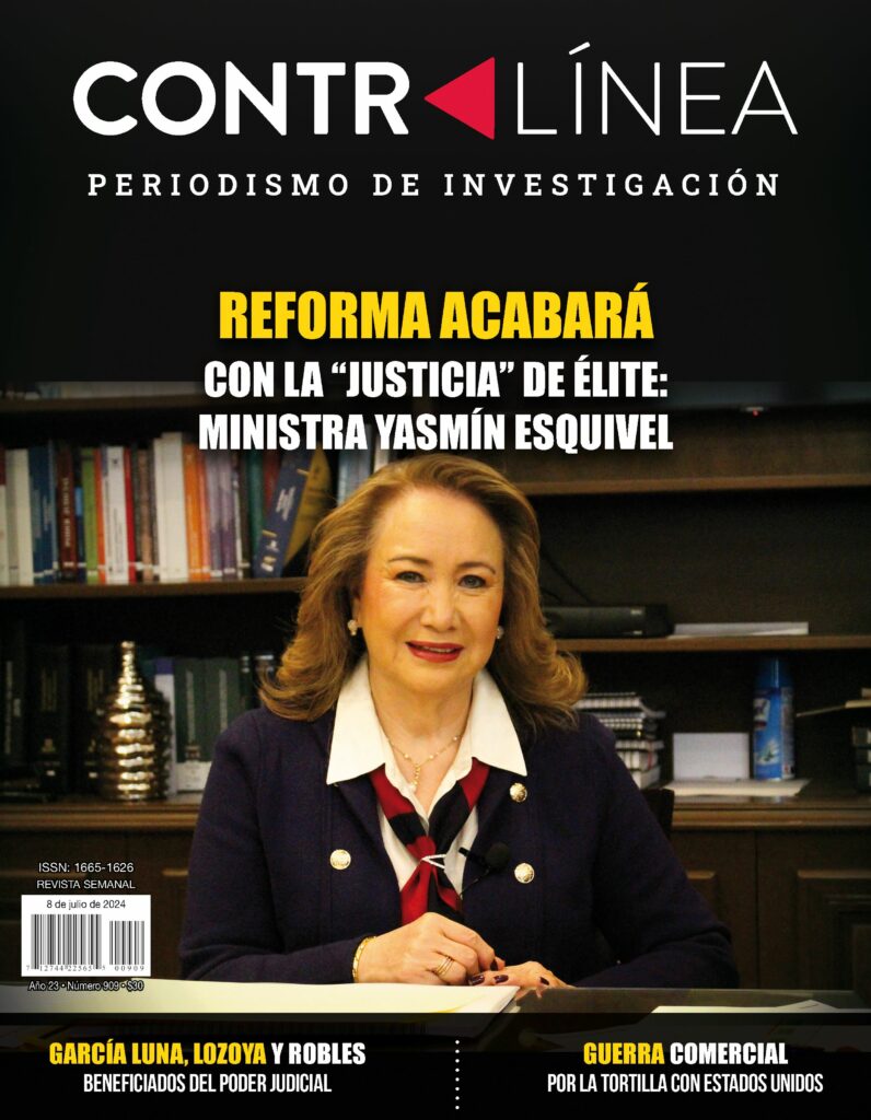 Contralínea 909 - El sistema de justicia mexicano se reformará por mandato ciudadano, asegura la ministra de la SCJN, Yasmín Esquivel